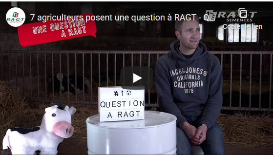 Discover RAGT Semences web series: “7 farmers asking a question to RAGT”.